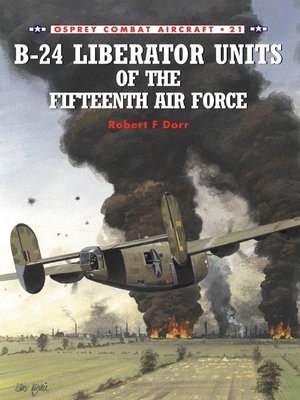 cover image of B-24 Liberator Units of the Fifteenth Air Force